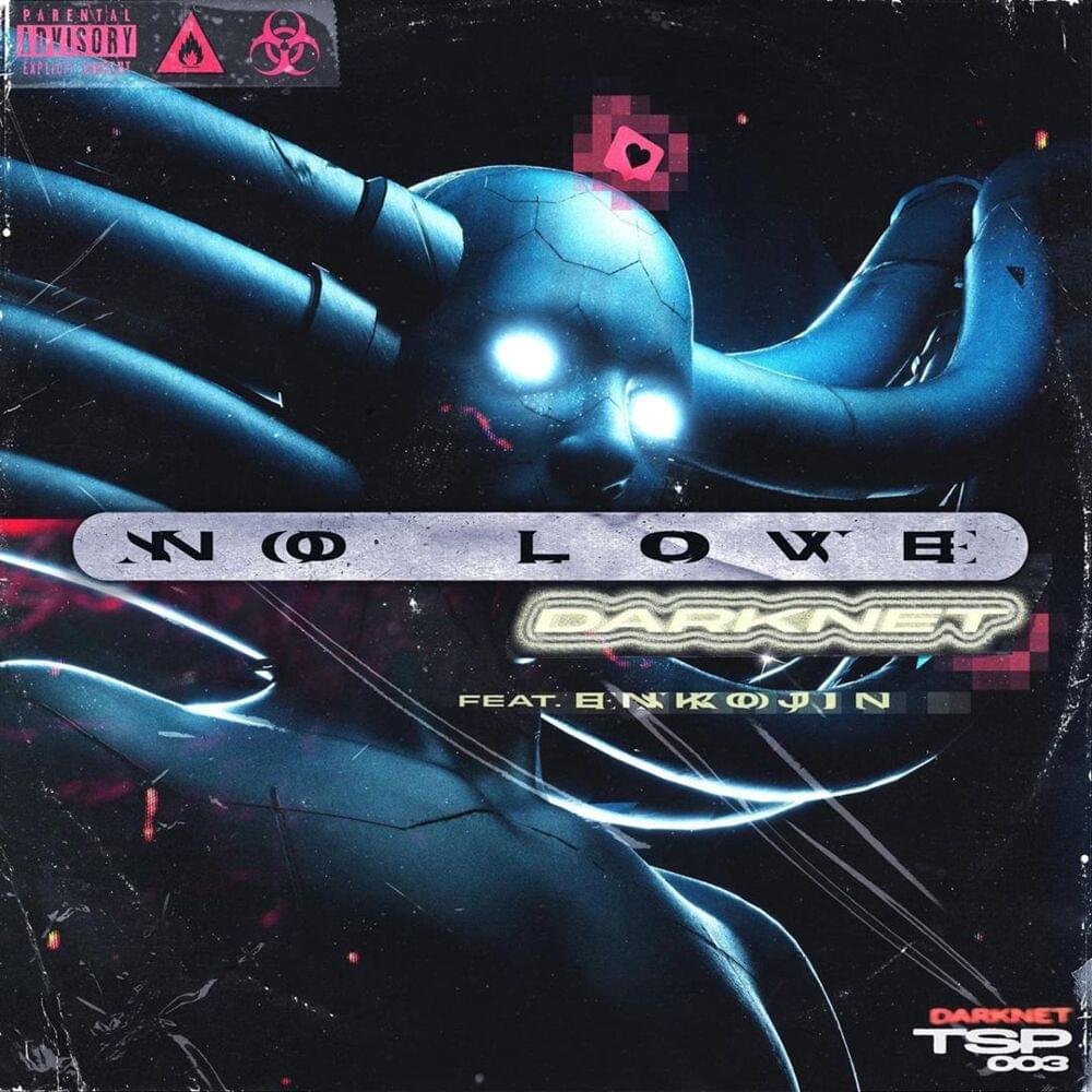 No Love - Darknet